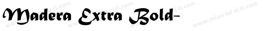 Madera Extra Bold字体转换